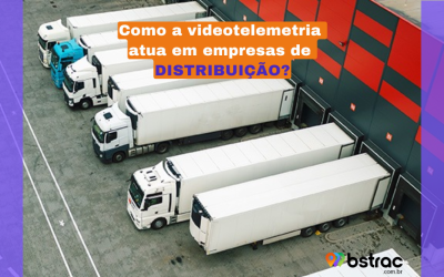 Como  a videotelemetria pode fazer a diferença nas empresas de distribuição?